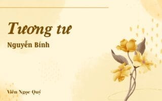 Bài thơ: Tương tư – Nguyễn Bính