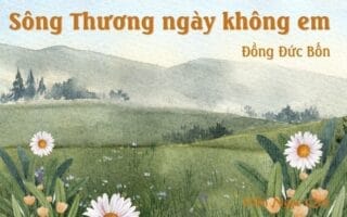 Sông Thương ngày không em