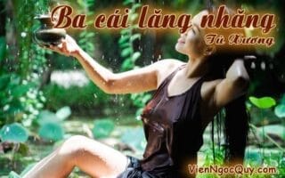 Bài thơ: Ba cái lăng nhăng
