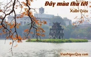 Bài thơ Đây mùa thu tới - Xuân Diệu