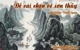 Đề cái chén vẽ sơn thủy