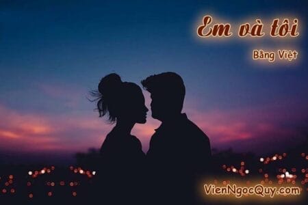 Em và tôi Bằng Việt