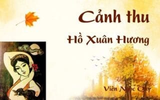 Bài thơ: Cảnh thu – Hồ Xuân Hương