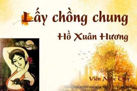 Bài thơ: Lấy chồng chung – Hồ Xuân Hương
