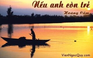 Bài thơ: Nếu anh còn trẻ