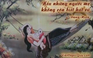 Nếu những người mẹ không còn biết hát ru