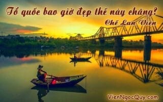 Tổ quốc bao giờ đẹp thế này chăng