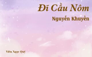 Bài thơ: Đĩ Cầu Nôm - Nguyễn Khuyến