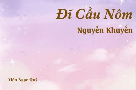Bài thơ: Đĩ Cầu Nôm - Nguyễn Khuyến