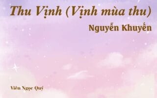 Bài thơ: Thu Vịnh - Nguyễn Khuyến
