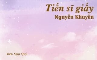 Bài thơ: Tiến sĩ giấy - Nguyễn Khuyến
