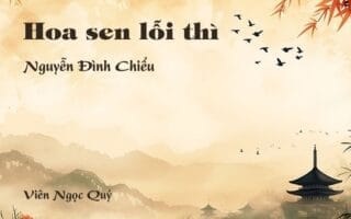 Cảm nhận về bài thơ: Hoa sen lỗi thì - Nguyễn Đình Chiểu