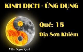 Quẻ Địa Sơn Khiêm (Quẻ 15): Nội dung, Ý nghĩa và Ứng dụng trong Đời sống