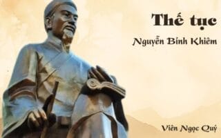 Cảm nhận về bài thơ: Thế tục – Nguyễn Bỉnh Khiêm