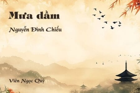 Cảm nhận về bài thơ: Mưa dầm - Nguyễn Đình Chiểu