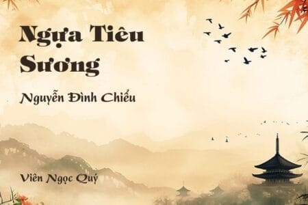 Cảm nhận về bài thơ: Ngựa Tiêu Sương – Nguyễn Đình Chiểu
