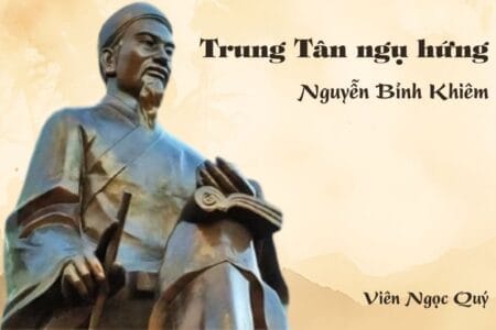 Cảm nhận về bài thơ: Trung Tân ngụ hứng – Nguyễn Bỉnh Khiêm
