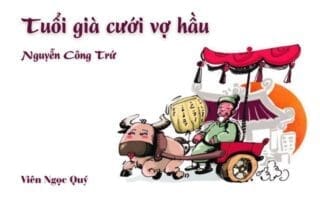 Tuổi già cưới vợ hầu – Nguyễn Công Trứ