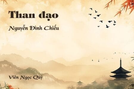 Cảm nhận về bài thơ: Than đạo - Nguyễn Đình Chiểu