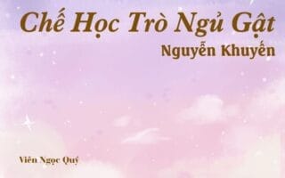 Bài thơ: Chế Học Trò Ngủ Gật - Nguyễn Khuyến