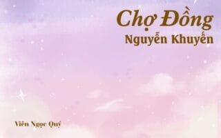 Bài thơ: Chợ Đồng - Nguyễn Khuyến