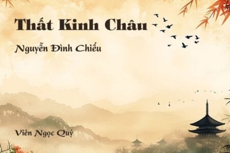 Cảm nhận về bài thơ: Thất Kinh Châu - Nguyễn Đình Chiểu