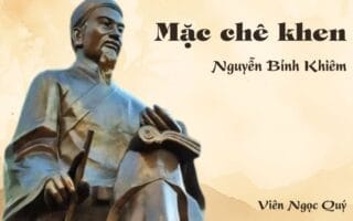 Cảm nhận về bài thơ: Mặc chê khen – Nguyễn Bỉnh Khiêm