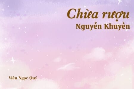 Bài thơ: Chừa rượu - Nguyễn Khuyến