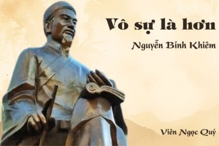 Cảm nhận về bài thơ: Vô sự là hơn – Nguyễn Bỉnh Khiêm