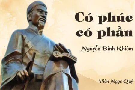 Cảm nhận về bài thơ: Có phúc có phần – Nguyễn Bỉnh Khiêm