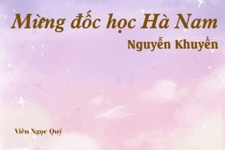 Bài thơ: Mừng đốc học Hà Nam - Nguyễn Khuyến