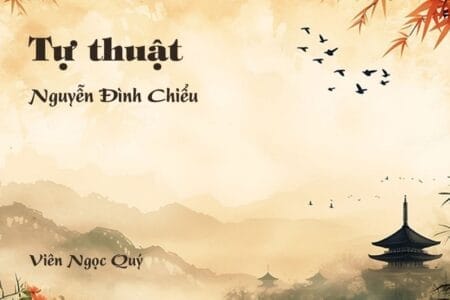 Cảm nhận về bài thơ: Tự thuật - Nguyễn Đình Chiểu