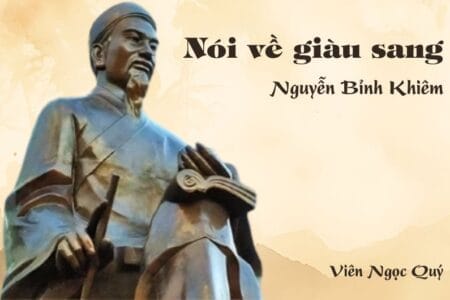 Cảm nhận về bài thơ: Nói về giàu sang – Nguyễn Bỉnh Khiêm