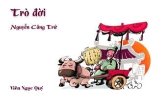 Trò đời – Nguyễn Công Trứ