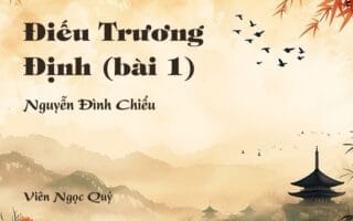 Cảm nhận về bài thơ: Điếu Trương Định (bài 1) - Nguyễn Đình Chiểu