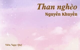 Bài thơ: Than nghèo - Nguyễn Khuyến