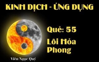 Quẻ Lôi Hỏa Phong (Quẻ 55): Nội dung, Ý nghĩa và Ứng dụng trong Đời sống