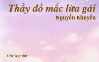 Bài thơ: Thầy đồ mắc lừa gái - Nguyễn Khuyến
