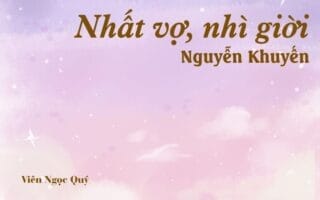 Bài thơ: Nhất vợ, nhì giời - Nguyễn Khuyến