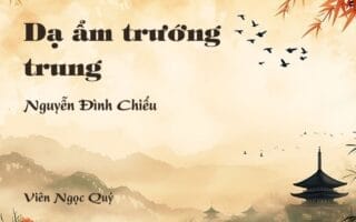 Cảm nhận về bài thơ: Dạ ẩm trướng trung – Nguyễn Đình Chiểu
