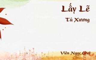 Bài thơ: Lấy Lẽ - Tú Xương