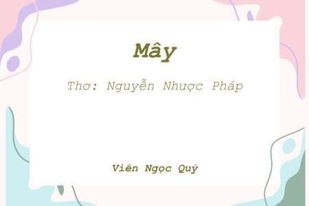 Cảm nhận bài thơ: Mây - Nguyễn Nhược Pháp