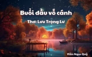 Cảm nhận bài thơ: Buổi đầu vỗ cánh – Lưu Trọng Lư