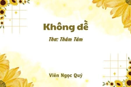 Cảm nhận bài thơ: Không đề – Thâm Tâm