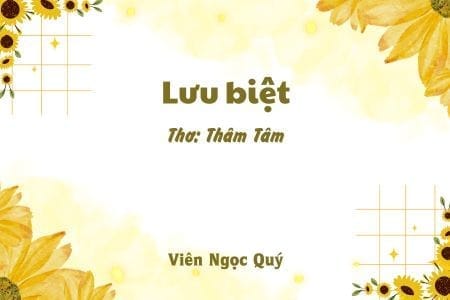 Cảm nhận bài thơ: Lưu biệt – Thâm Tâm
