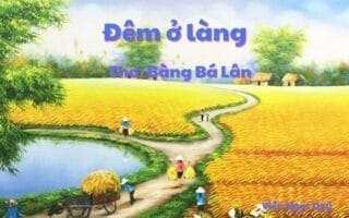 Cảm nhận bài thơ: Đêm ở làng – Bàng Bá Lân