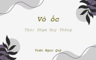 Cảm nhận bài thơ: Vỏ ốc – Huy Thông