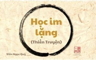 101 câu chuyện Thiền (101 Zen Stories) - Học im lặng