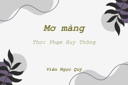 Cảm nhận bài thơ: Mơ màng – Huy Thông