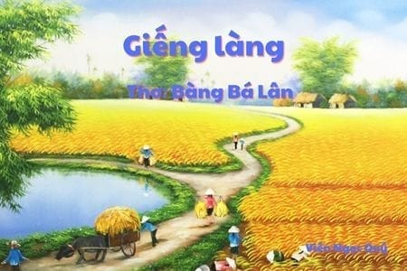Cảm nhận bài thơ: Giếng làng – Bàng Bá Lân